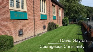 Evening Service 7th January 2023 - Courageous Christianity - David Gayton