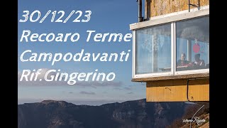 30/12/2023 Recoaro Terme-Campodavanti-Rif.Gingerino GLI AMICI DEL CAREGA - R.M.