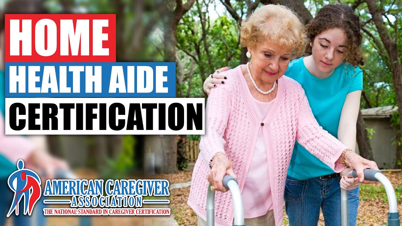 Hha Certification American Caregiver Association