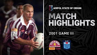 QLD Maroons v NSW Blues Match Highlights | Game III, 2001 | State of Origin | NRL