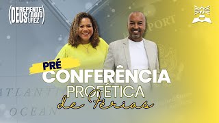 Pré Conferência Profética de Férias - Quinta-Feira - 19h30 - 09/01/2025