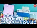 CARA REGISTRASI KARTU XL 2024 | Cara Registrasi Kartu Perdana XL Terbaru 2024 | Cara Registrasi XL