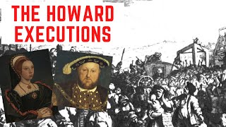 The Howard Executions - The Men Accused Of Sleeping With Henry VIII's Queen