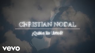 Christian Nodal - ¿Quién Es Usted? (Official Lyric Video)