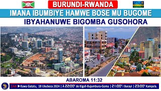 #BURUNDI-#RWANDA: IMANA IBUMBIYE HAMWE BOSE MU BUGOME. IBYAHANUWE BIGOMBA GUSOHORA