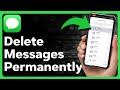 How To Permanently Delete Messages On iPhone