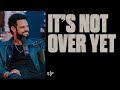 It's Okay To Fail. Don't Let It Stop You | Steven Furtick