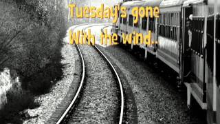 Lynyrd Skynyrd - Tuesday is Gone (with Lyrics)