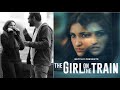 THE GIRL ON THE TRAIN STREAMING ON FIRSTSHOWS