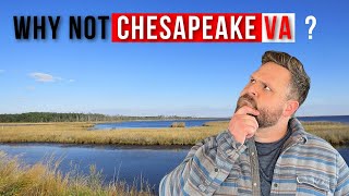 5 Reasons NOT to Move to Chesapeake Virginia 2021