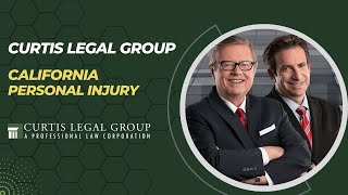 Curtis Legal Group | Northern California Personal Injury