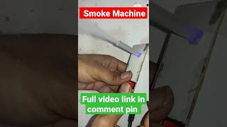 Mini Smoke Machine  #technicalankur #shoerts