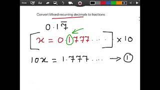 Decimals - Ch. 3 - Conversion of Mixed Recurring Decimals to Fractions