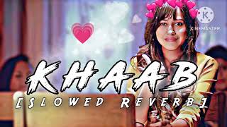 || Khaab (Lo-fi Mix) - Akhil || Lo-fi song | Punjabi Lofi | Romantic Lofi
