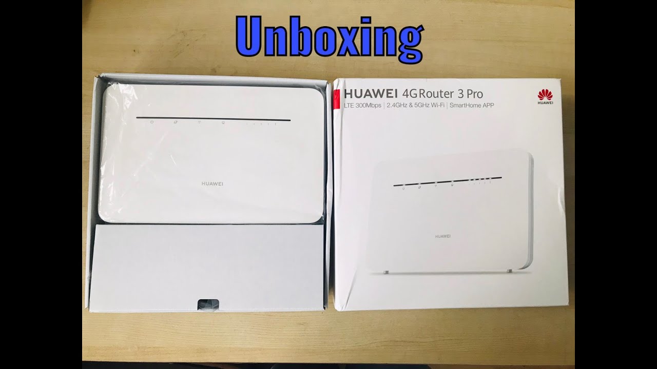 Huawei 4G Router 3 Pro Unboxing! - YouTube