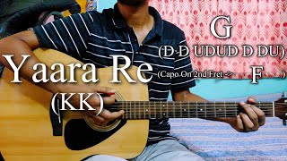 Yaara Re | K.K | Roy | Easy Guitar Chords Lesson+Cover, Strumming Pattern, Progressions...