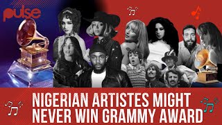 Nigerian Artistes Might Never Win Grammy Award - Pulse Facts Only #grammyawards2025 #music