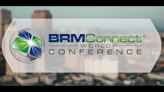 BRMConnect World Conference