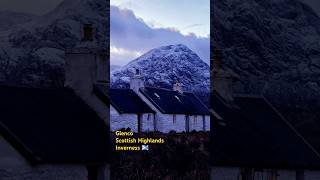 Glenco Scottish Highlands | Inverness #scotland #scotland2024 #december2024 #ukholidays #Scottish