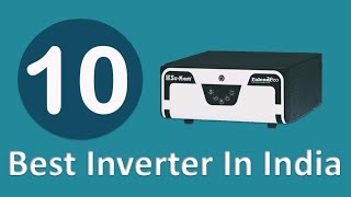 10 Best Inverter In India 2019 | Top 10 Inverter In India