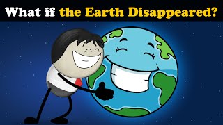 What if the Earth Disappeared? + more videos | #aumsum #kids #science #education #whatif