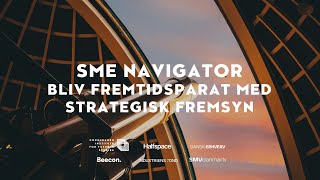 Bliv fremtidsparat med strategisk fremsyn (SME Navigator)