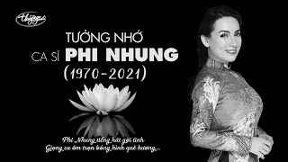 Tưởng Nhớ Ca Sĩ Phi Nhung