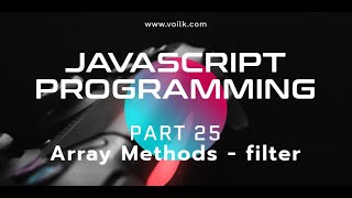 Learning Javascript Programming | Part 25 | Filter Array Method
