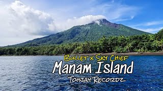 Manam Island - Song by Bullet x Sky Chief (TohJay ReCordz)