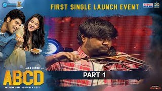 #ABCD First Single Launch Event Part 1 | Mella Mellaga Song Launch By Sid Sriram | Allu Sirish