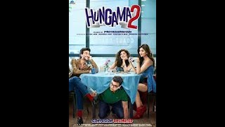 HOW TO Hungama 2 FREE DOWNLOAD HD  FILM Hungama 2 Initial Release 23 JULY 2021 CPU PUBG & GTA V  4K