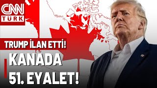 Trump 1 Saatte Dünyayı Altüst Etti! Donald Trump Kanada'yı ABD Toprağı İlan Etti