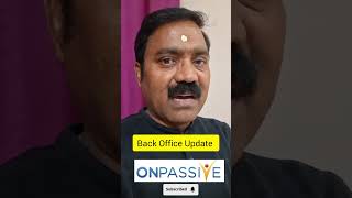 ONPASSIVE BACK OFFICE UPDATE ॥  NEW UPDATE IN ONPASSIVE #ONPASSIVE