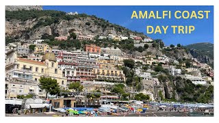 AMALFI COAST DAY TRIP 2023| ITALY TRAVEL SERIES