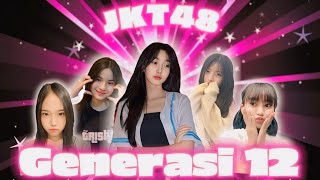 Kerandoman Generasi 12 | JKT48 Exe