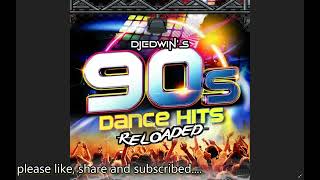 90s Dance Hits Reloaded
