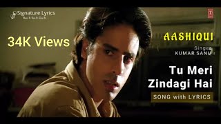 Tu Meri Zindagi Hai | Aashiqui | Kumar Sanu | T-Series | 90s Best Songs