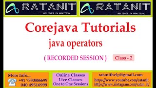 core java tutorials || java operators || by Mr.Ratan || class-02