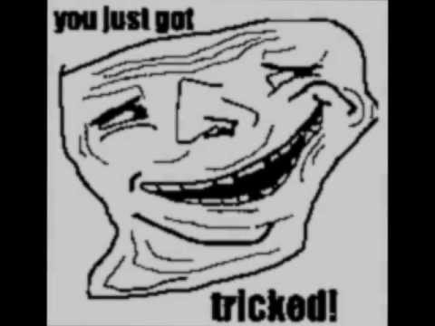 You Just Got Tricked Youtube