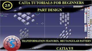 TRANSFORMATION FEATURES || RECTANGULAR PATTERN || PART DESIGN || CATIA TUTORIAL #25