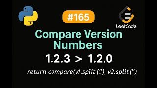 LeetCode 165: Compare Version Numbers | Python Solution | String Manipulation