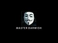 MASTER DARWISH - INTRO#4