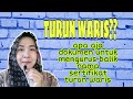 DOKUMEN UNTUK MENGURUS BALIK NAMA SERTIFIKAT TURUN WARIS!