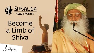 Shivanga - Way of Grace | Become a Limb of Shiva