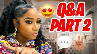 Q&A Part 2…. Y’all Be Asking Some Wild Stuff.🫣