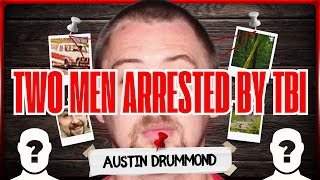 BREAKING: Two men arrested in connection to homicide case, Drummonds still at-large