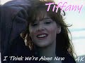 Tiffany - I Think We're Alone Now - 4K