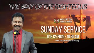 Sunday Service | The way of Righteous | Houston Tamil Church