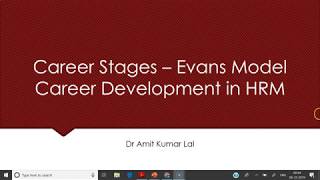 Career Stages in Career Planning - Evans Model in HRM