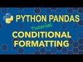 Python Pandas DataFrame Styles and Conditional Formatting